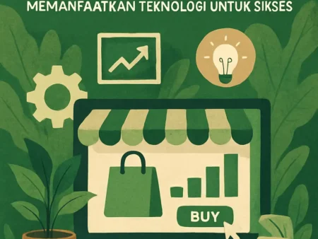 Jendela Digital untuk Kewirausahaan: Memanfaatkan Teknologi untuk Sukses