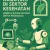 Robotika di Sektor Kesehatan: Jendela Solusi Inovatif untuk Perawatan